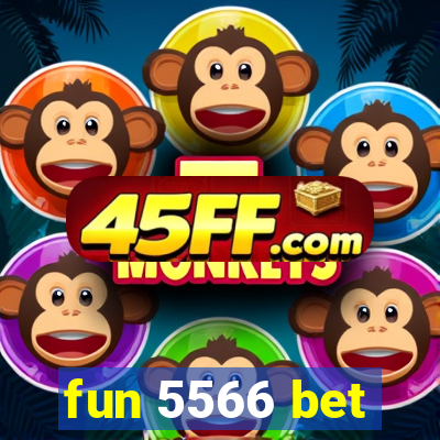 fun 5566 bet